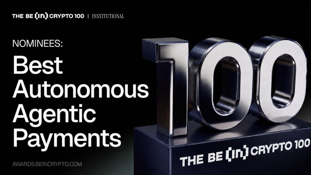 BeInCrypto Lists 10 Firms for Autonomous Agentic Payments Award